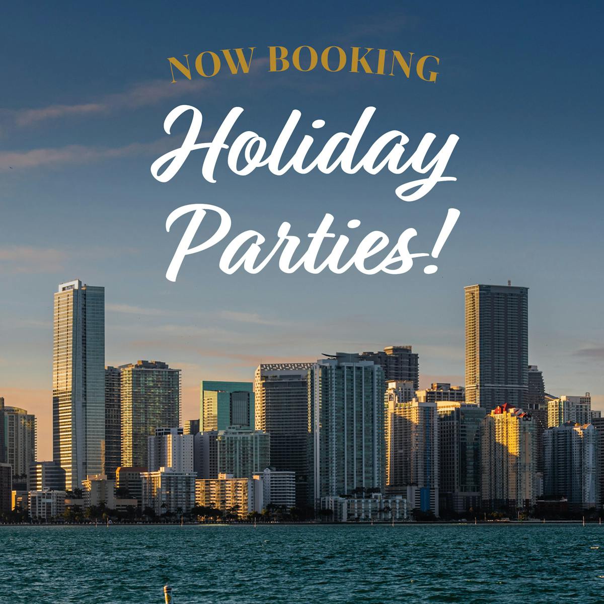 miami skyline now booking holiday parties