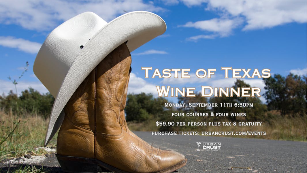 Taste of Texas Wine Dinner Urban Crust Pizza Restaurant in Plano, TX