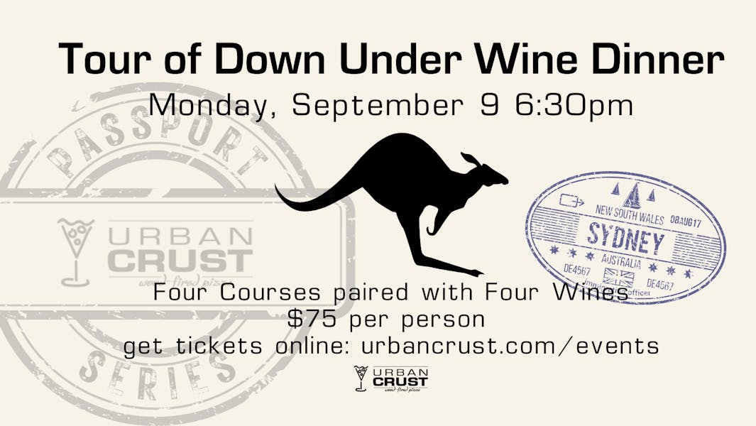 Tour of Down Under Wine Dinner | Urban Crust | Pizza Restaurant in ...