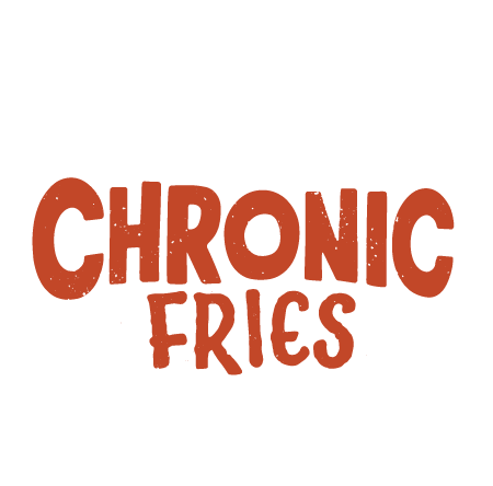 Chronic Fries Home