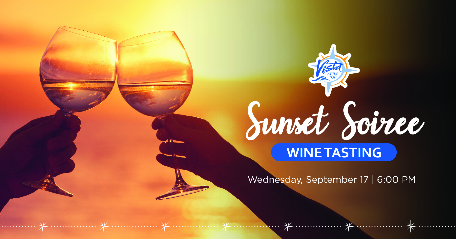 Sunset Soiree, Wine Tasting | Vista at the Top | Restaurant & Bar in ...