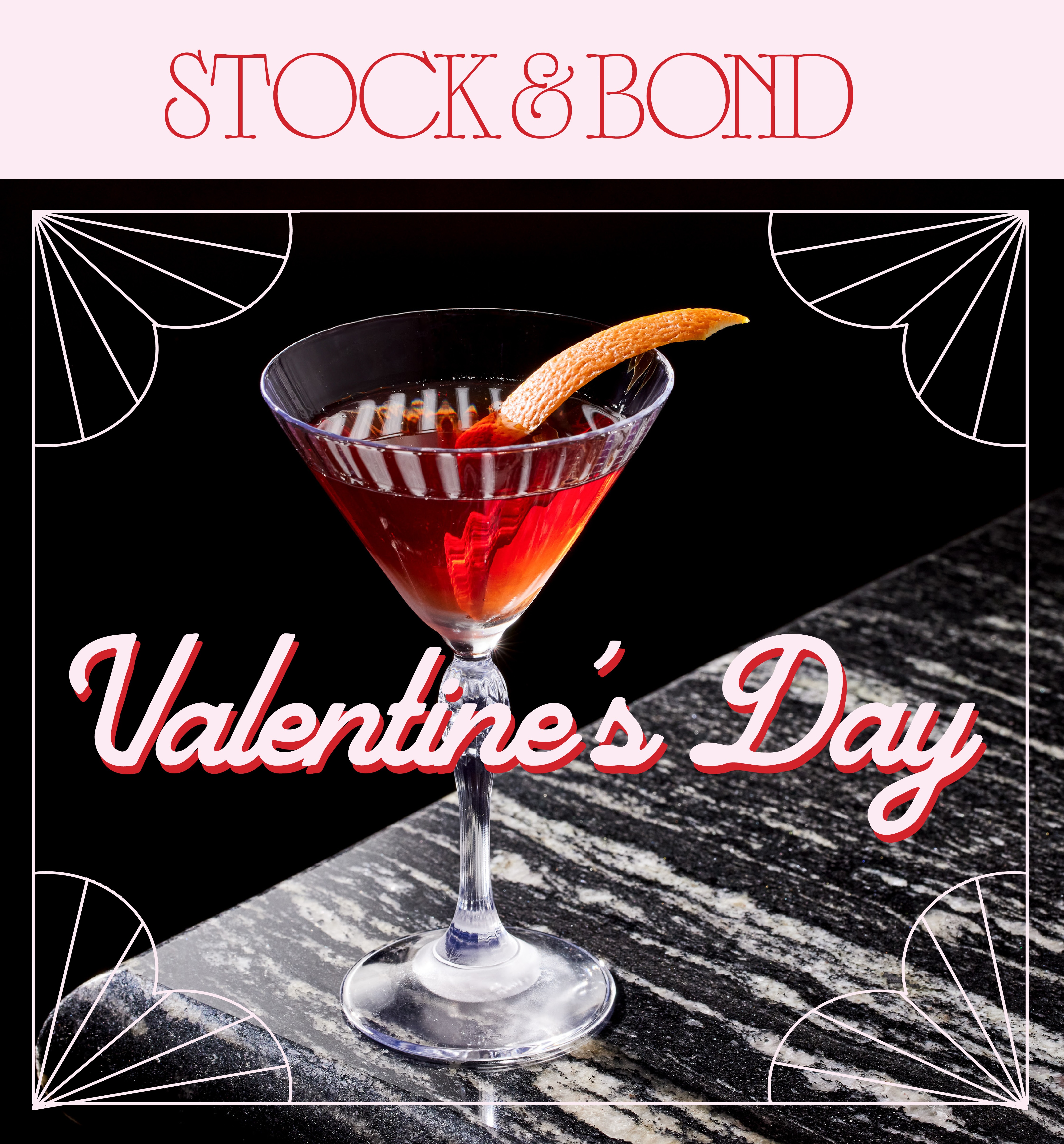 Valentine's Day at Stock & Bond Minneapolis