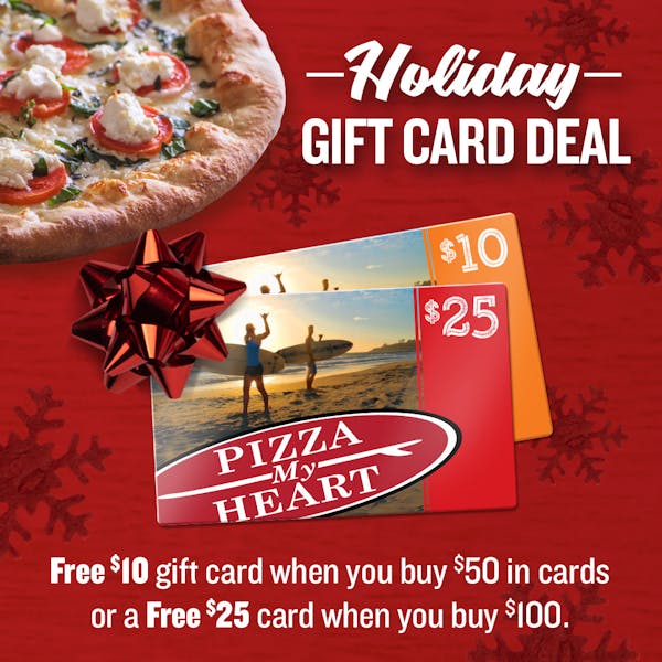 Holiday Gift Card Discounts Pizza My Heart Surfthemed California