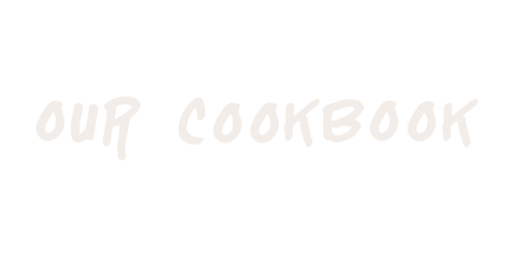 Our Cookbook