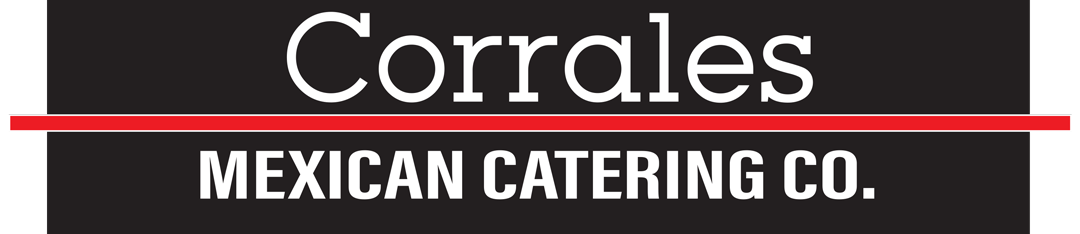 Corrales Mexican catering co Home
