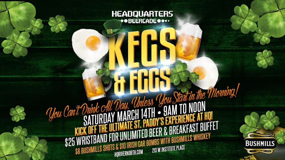 St. Patty's Day Kegs N' Eggs Headquarters Chicago