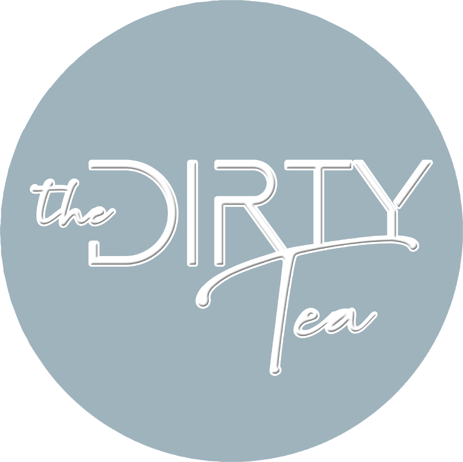The Dirty Tea Home