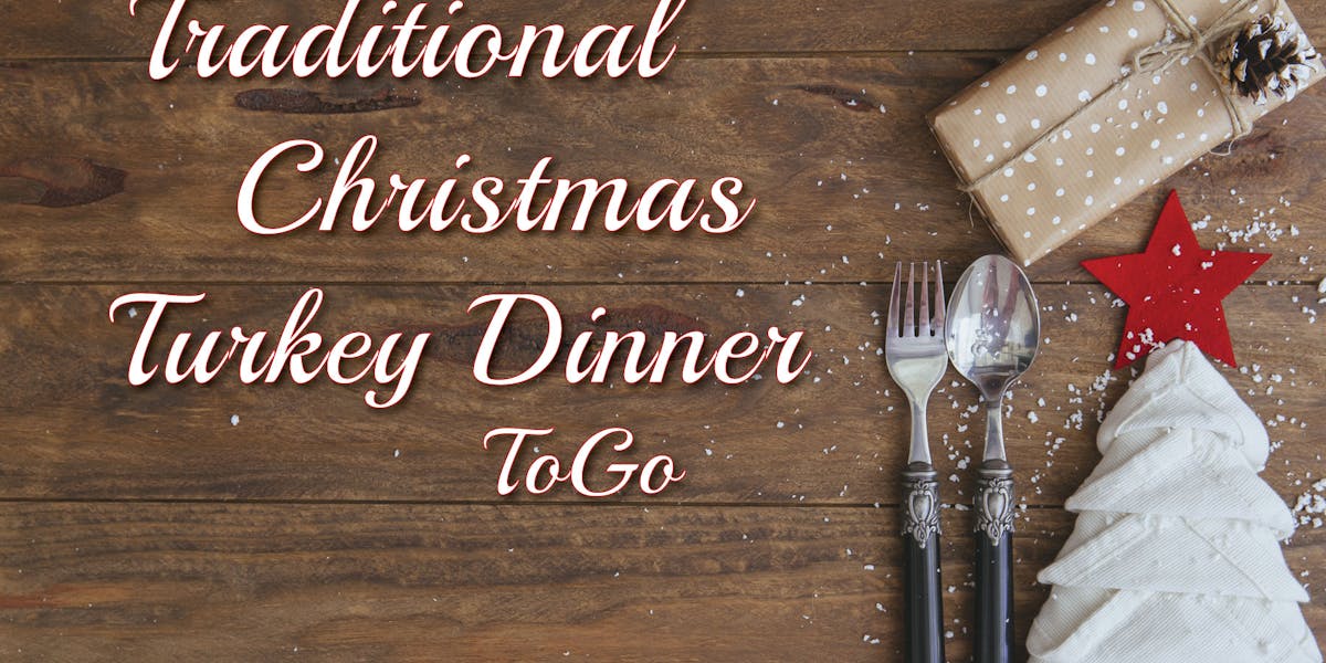 Traditional Christmas Dinner To Go Elliotts On Linden