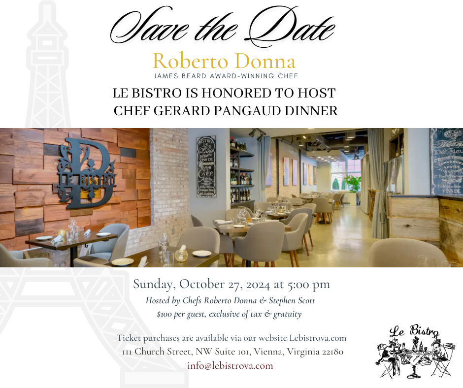 Chef Gerard Pangaud Dinner October 27, 2024 Le Bistro French