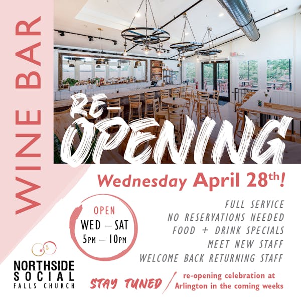 Grand ReOpening! The Wine Bar Falls Church Northside Social