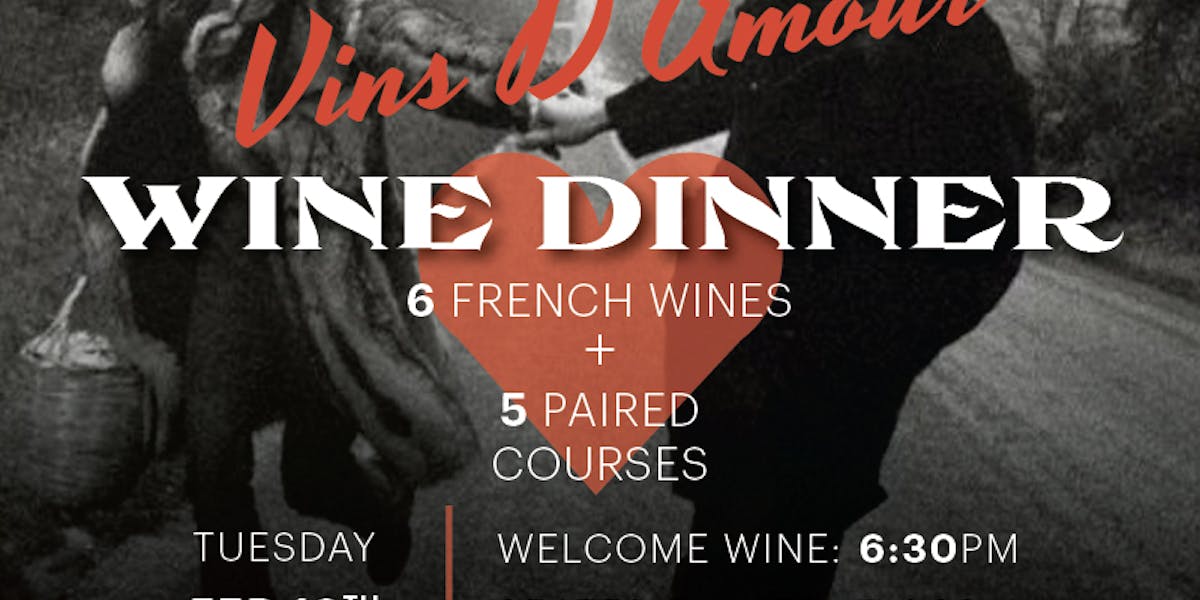 Vins D'Amour Wine Dinner | Lyon Hall