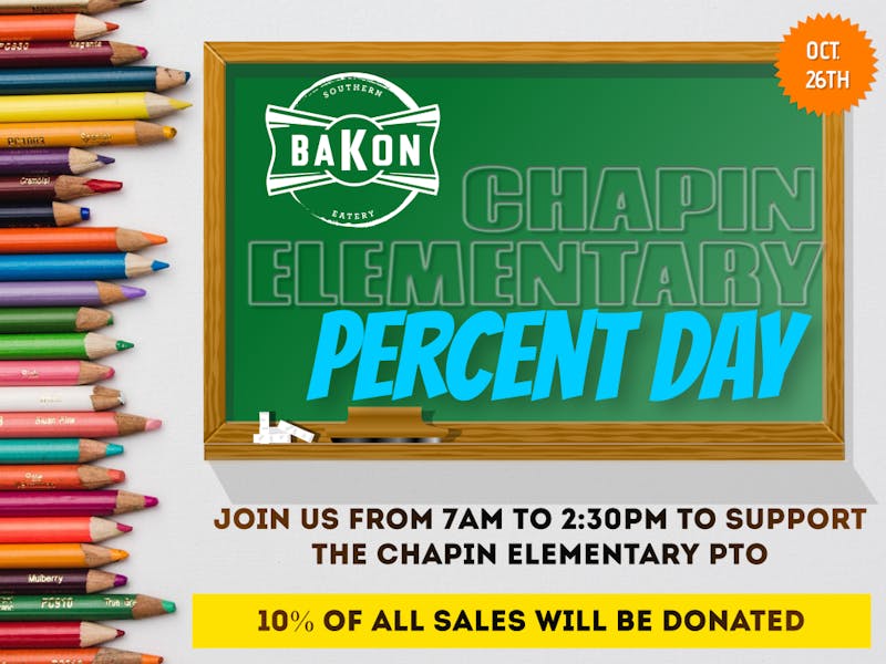 Chapin Elementary Percent Day Bakon American Restaurant in Chapin, SC