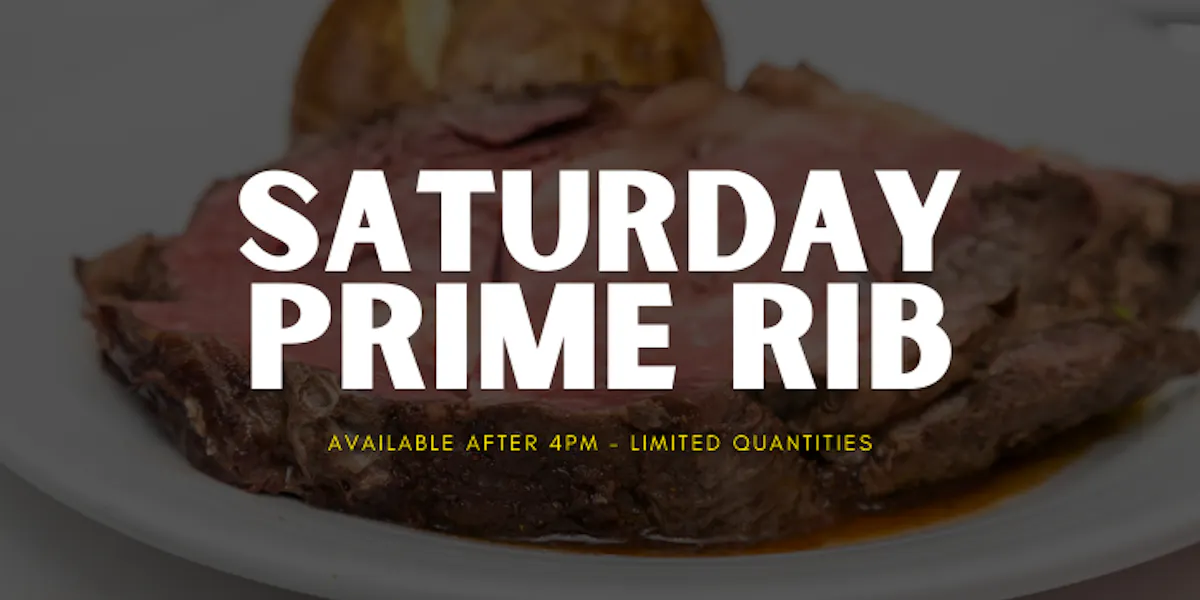SATURDAY NIGHT PRIME RIB | Monk's Bar & Grill