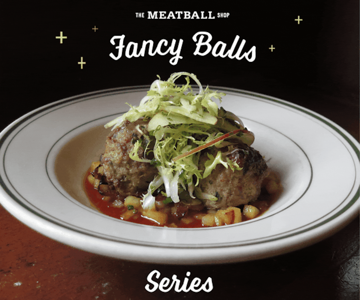 Fancy Balls The Meatball Shop