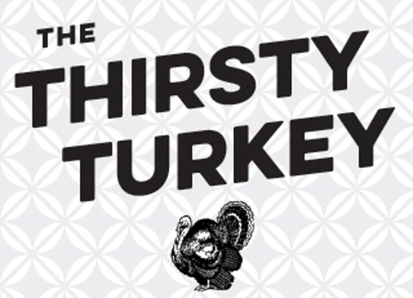 thirsty turkey text