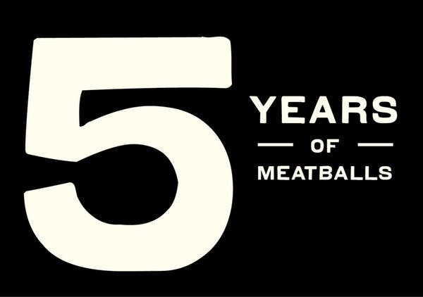 5 years of meatball sign