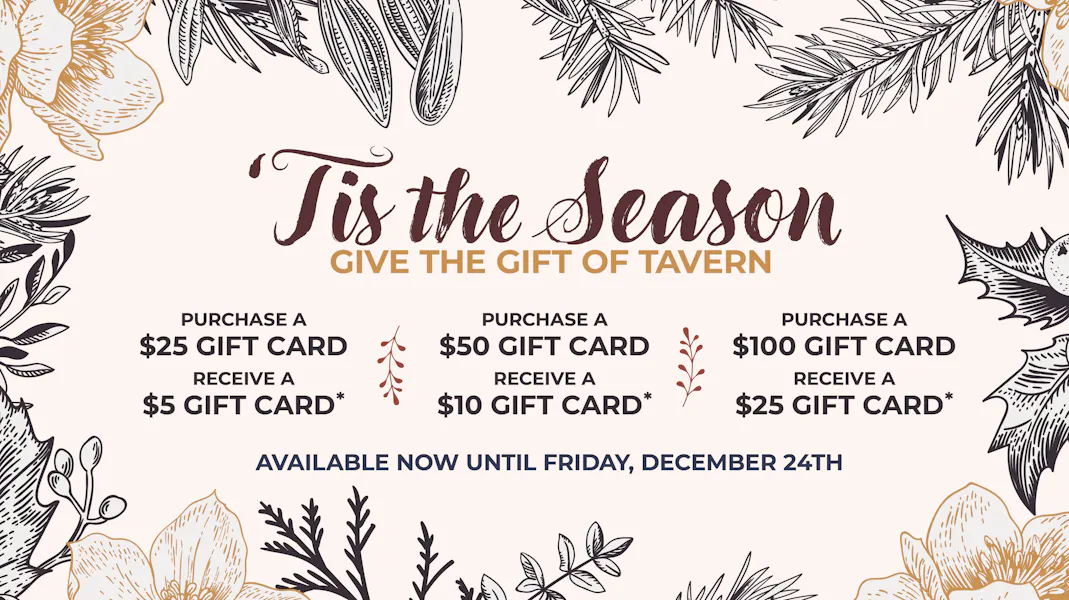 Give The Gift Of Tavern Tavern Grill Gift Cards