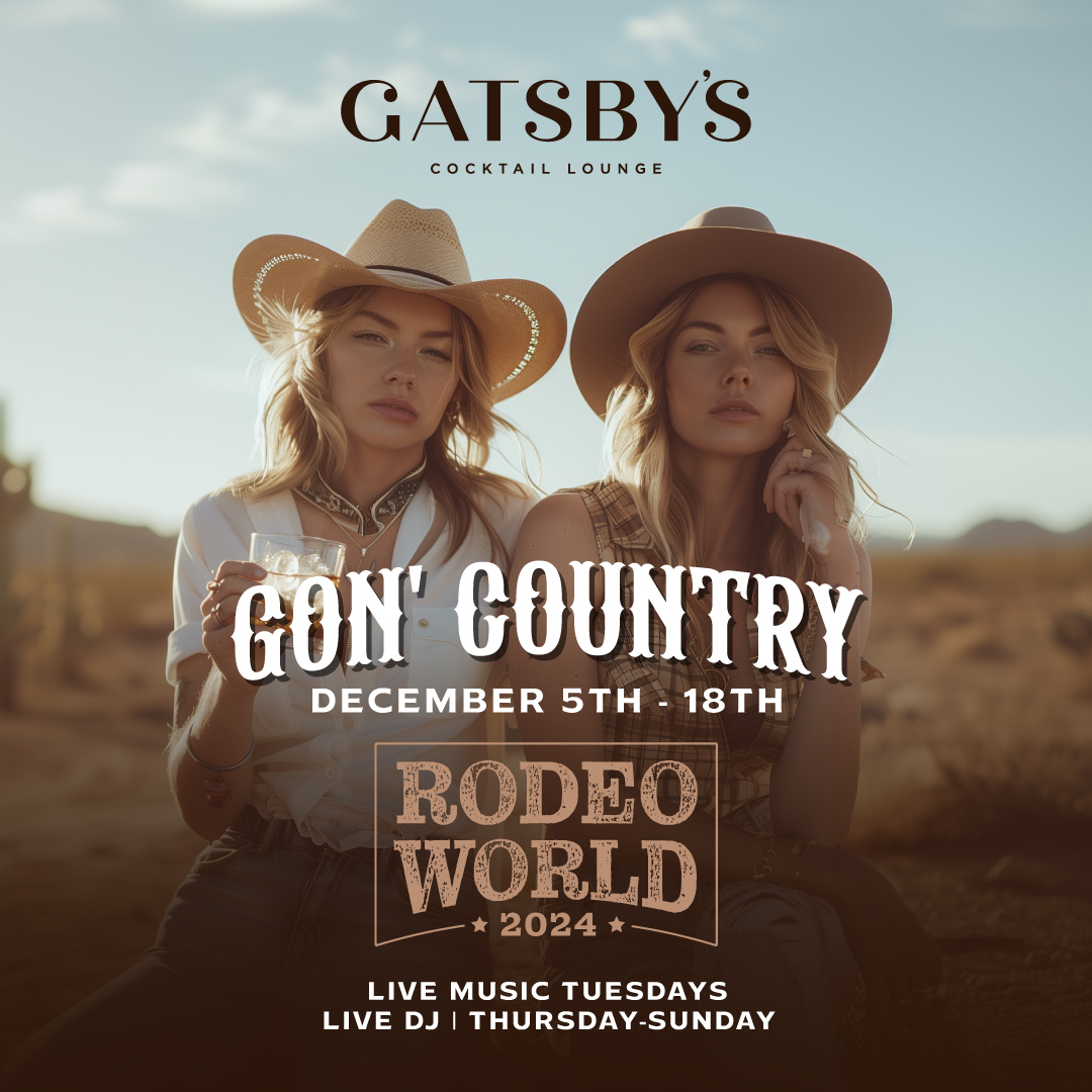 NFR is back in vegas and gatsby's cocktail lounge is the place to be for fun, the best cocktails and electric events.