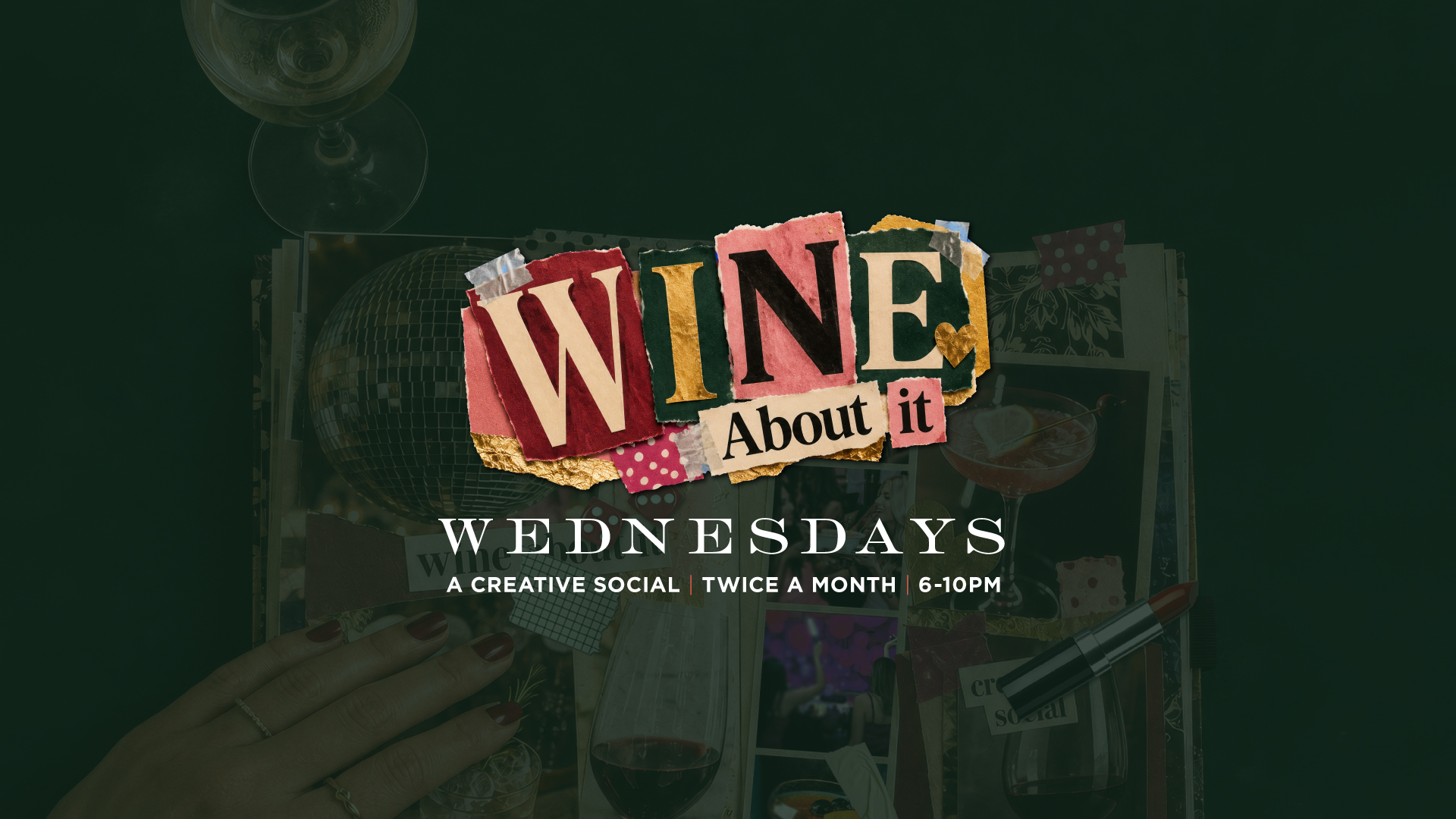 Wine About It at Gatsby’s Las Vegas featuring wine, junk journaling, scrapbooking and a creative girls’ night experience.