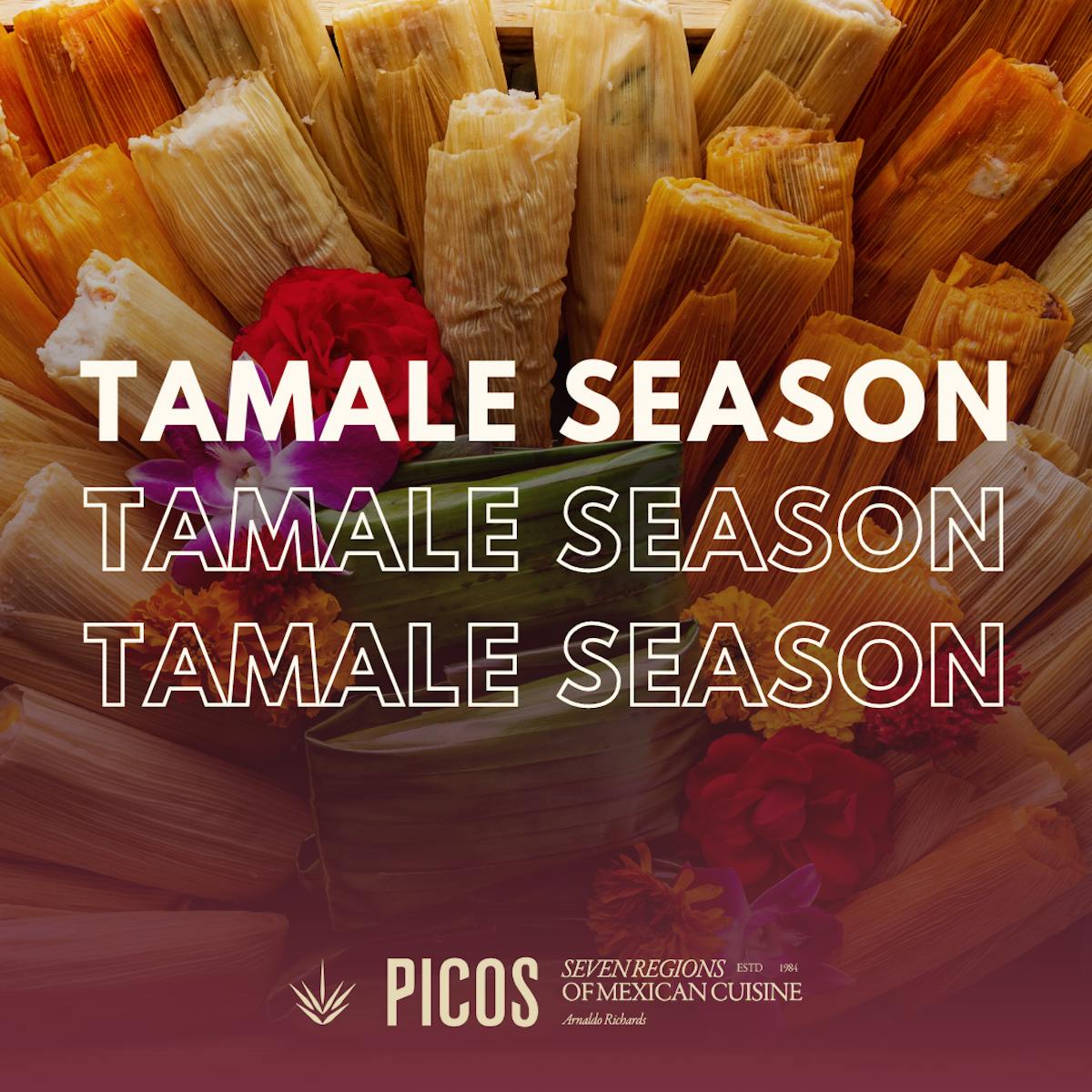 a promotional image for the Holiday Tamale Stand at Arnaldo Richards' Picos Restaurant in Houston, Texas
