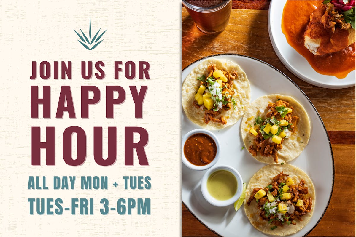 a promotional image featuring a picture of Tacos al Pastor to promote Happy Hour at Arnaldo Richards' Picos Restaurant in Houston, Texas