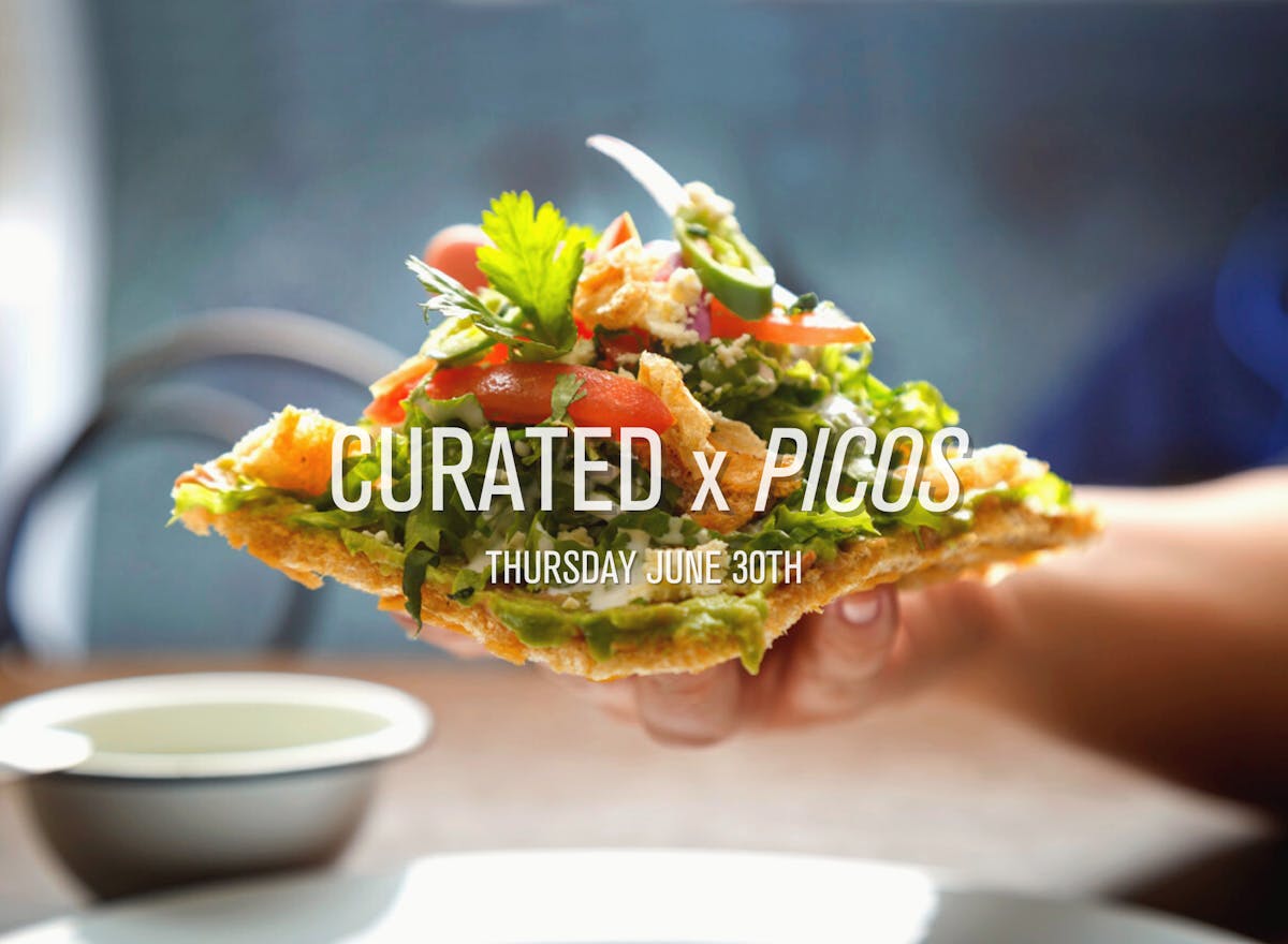 a close up of a chicharron served in a Mexican street food market with text in front promoting the CURATED x PICOS Dinner Series at Arnaldo Richards' Picos Restaurant in Houston, Texas.