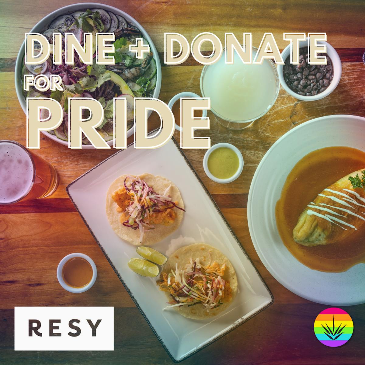 a table of mexican food featuring baja shrimp tacos, chile en nogada, aguachile, margarita, beer, and salsas with a translucent rainbow glow and overlaid text promoting a Donation Table at Arnaldo Richards' Picos Restaurant in Houston, Texas for Pride Month to benefit LGBTQ Youth.
