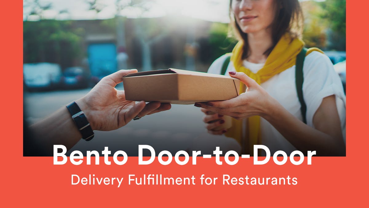 Bento Door-to-Door. Delivery Fulfillment for Restaurants