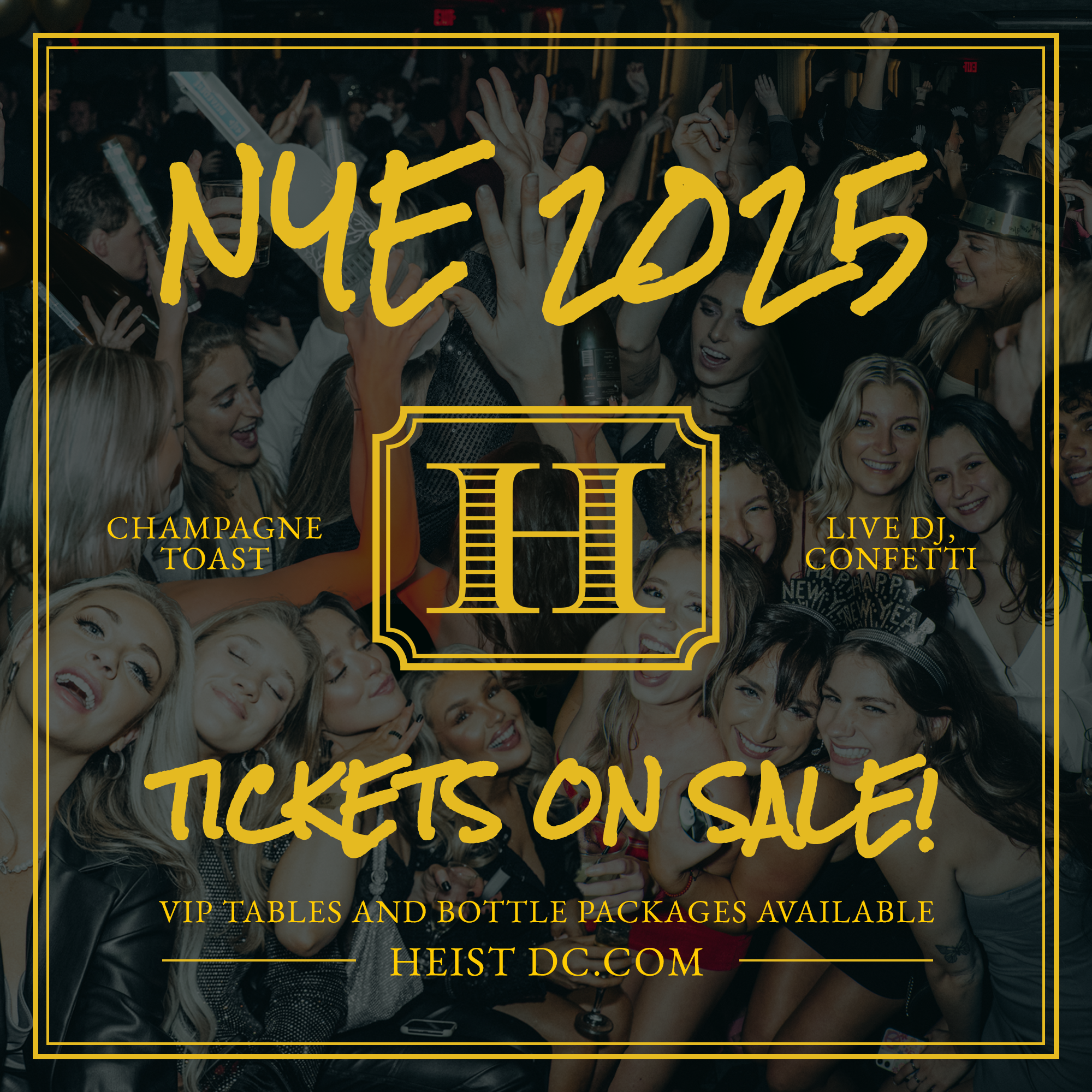 HEIST Veuve Society NYE 2025 | Heist | Nightclub in Washington, DC