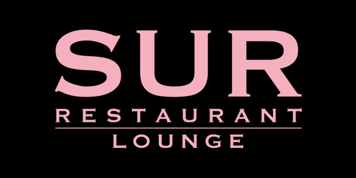 SUR Restaurant and Lounge restaurant logo - View nutrition facts, calories, and macros for menu items at 606-614 N Robertson Blvd, West Hollywood, CA 90069
