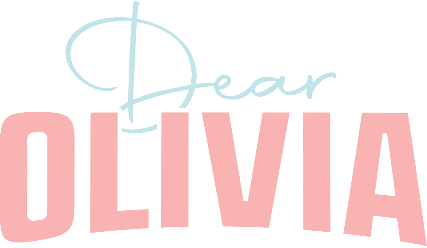 Dear Olivia