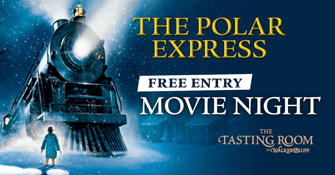 The Polar Express - Free Movie Night 12.20.19 | Walker's Bluff