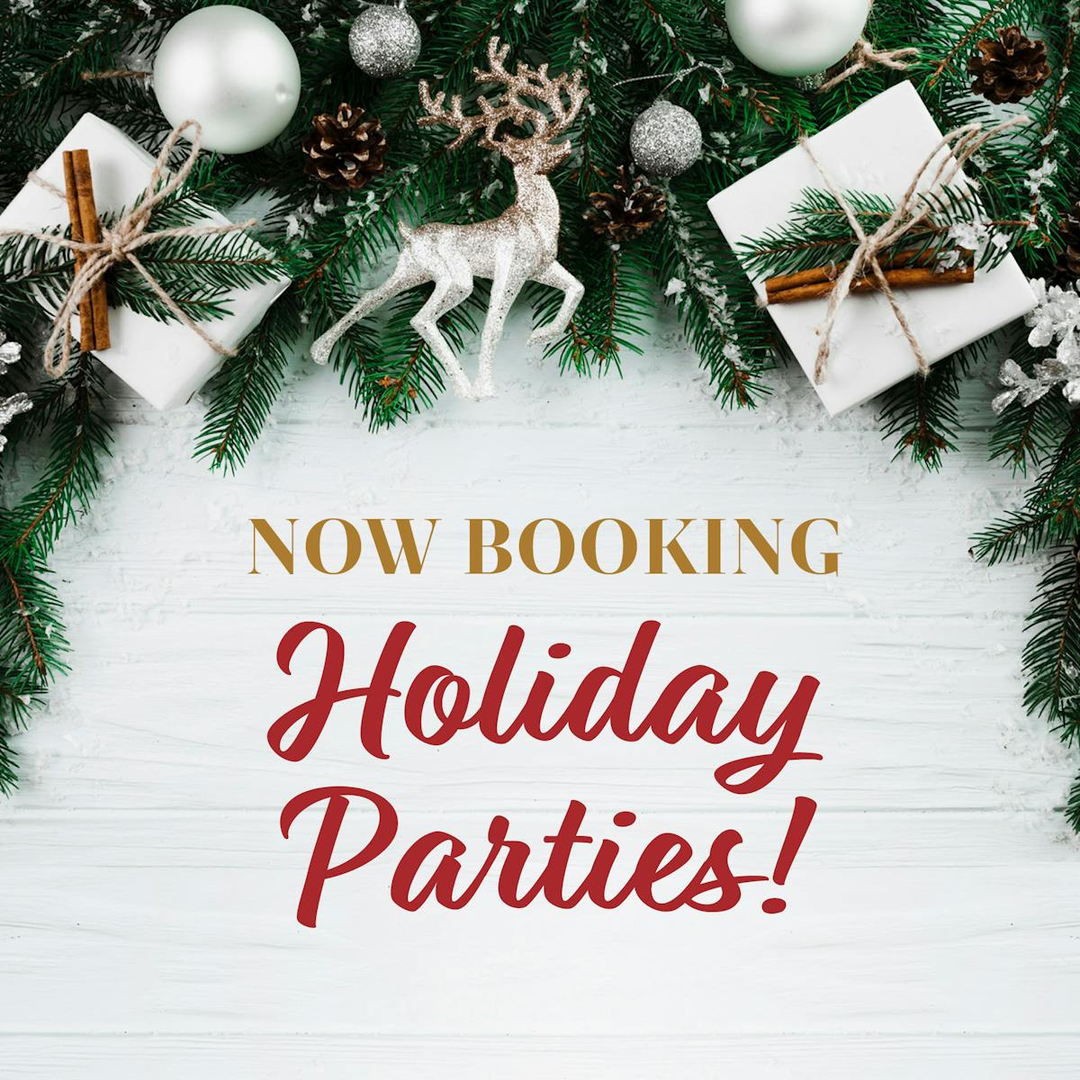 now booking holiday parties