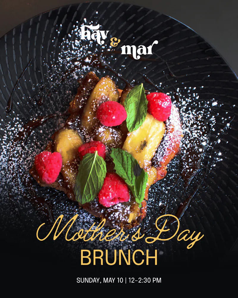 Promotional image for a Mother's Day Brunch at "hay & mar." It shows a top-down view of a gourmet dish—likely French toast—topped with caramelized bananas, fresh raspberries, and mint leaves, all dusted with powdered sugar on a textured black plate. The text reads: "hay & mar. Mother's Day BRUNCH. SUNDAY, MAY 10 | 12-2:30 PM