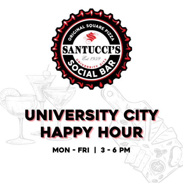 university city happy hour, monday to friday 3pm to 6pm; $2 off all beer, wine and signature cocktails; $3 off all personal pizzas, all starters and sides