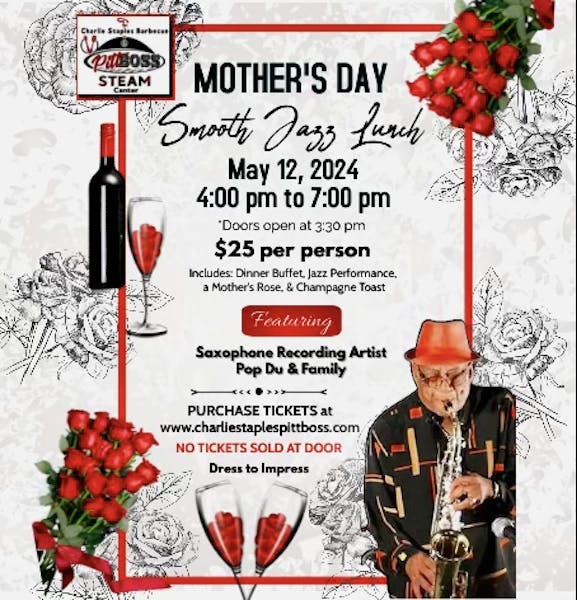 Mother's Day Smooth Jazz Brunch! Charlie Staples Pitt Boss BBQ