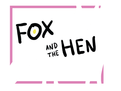 The Fox and The Hen Home