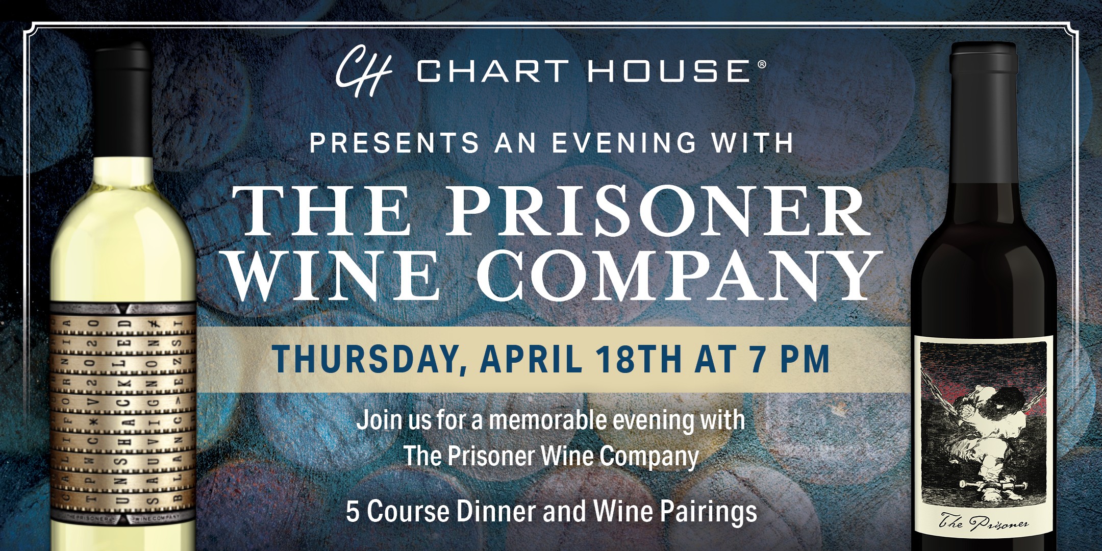 Prisoner Wine Dinner Chart House