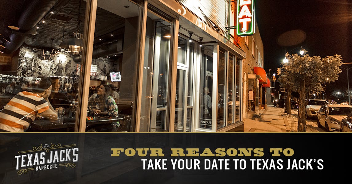 Four Reasons to Take Your Date to Texas Jack’s Texas Jack's Barbecue