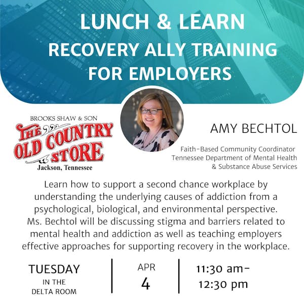 Recovery Ally Training for Employers Lunch & Learn Old Country Store