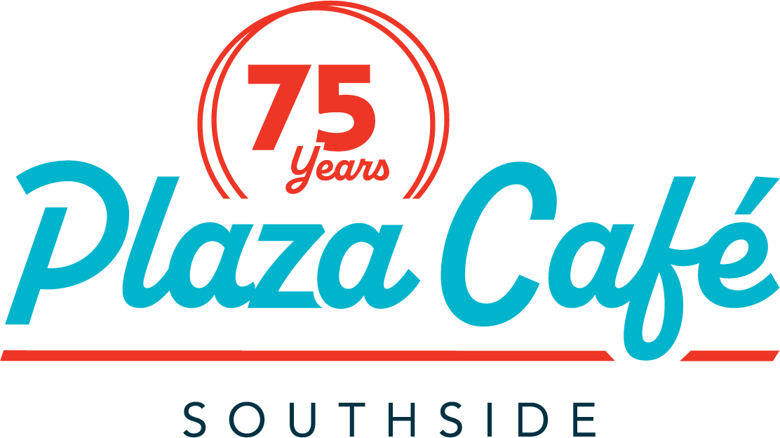 Plaza Cafe Southside Home