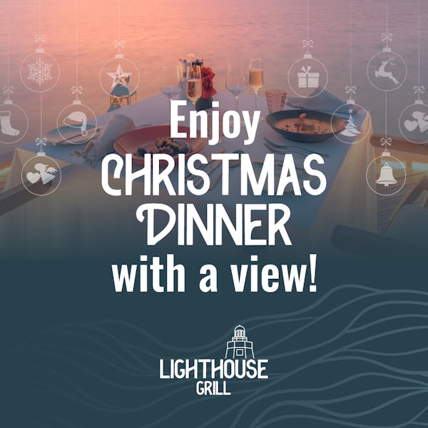 Special Christmas Dinner Lighthouse Grill Seafood Restaurant in