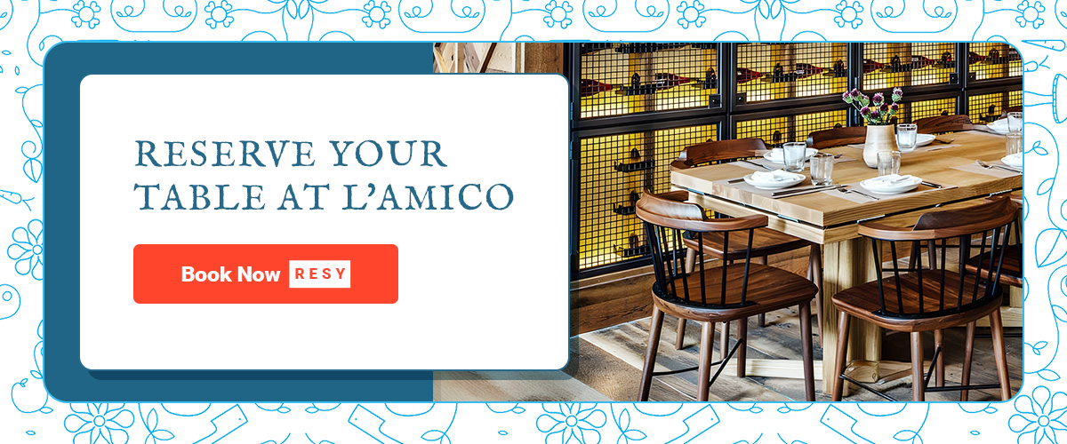 Reserve Your Table at L'Amico