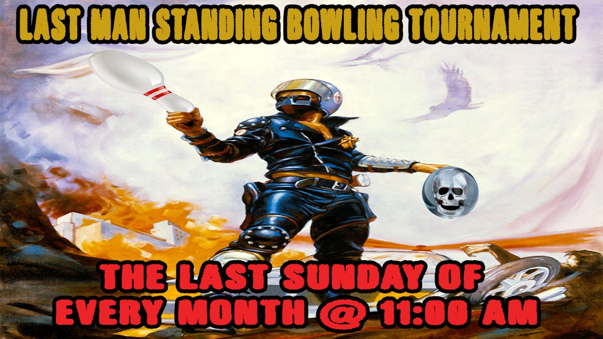 last man standing bowling tournament flyer