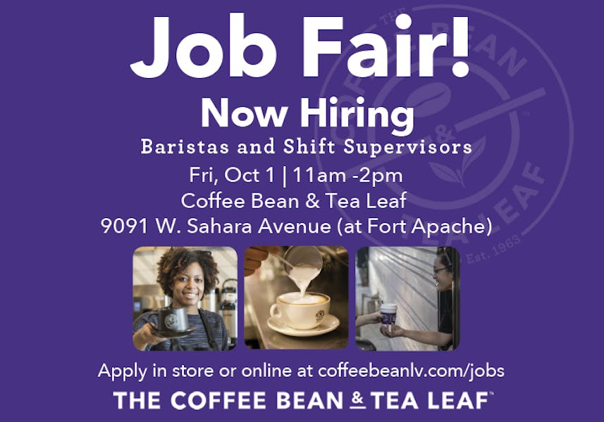 Job Fair The Coffee Bean & Tea Leaf Las Vegas