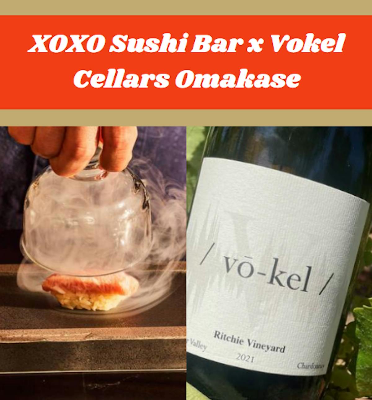 xoxo sushi bar and vokel cellars omakase