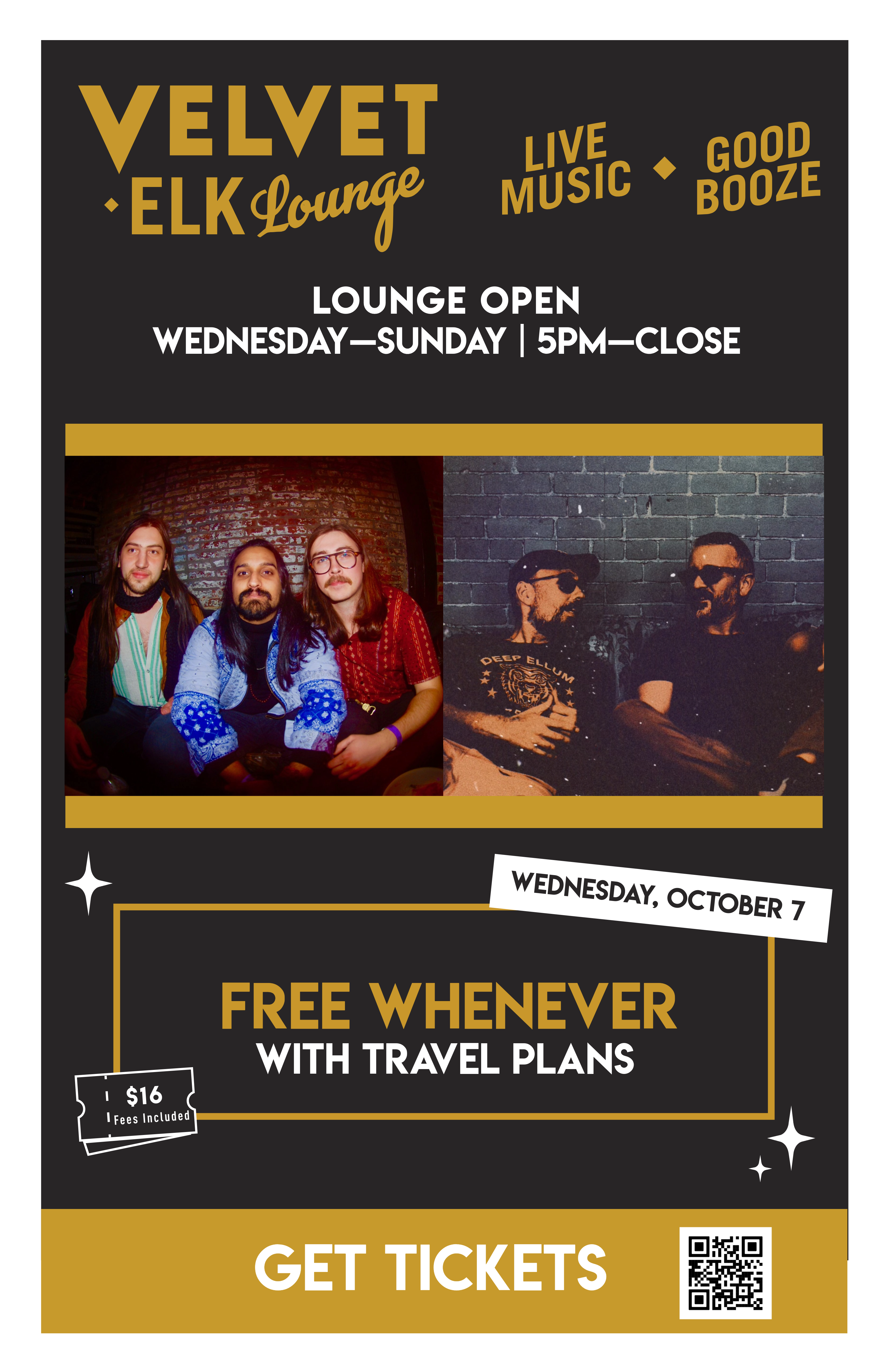 October 7, Free Whenever with Travel Plans at Velvet Elk Lounge in Denver, CO