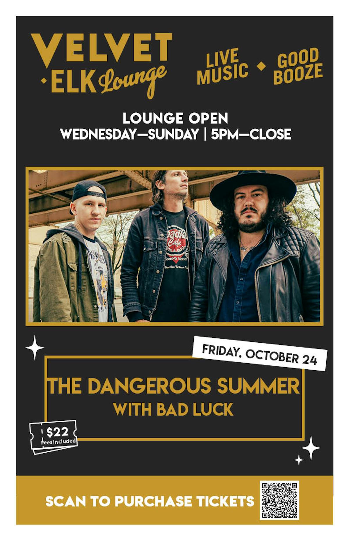 The Dangerous Summer with bad luck at the velvet elk lounge
