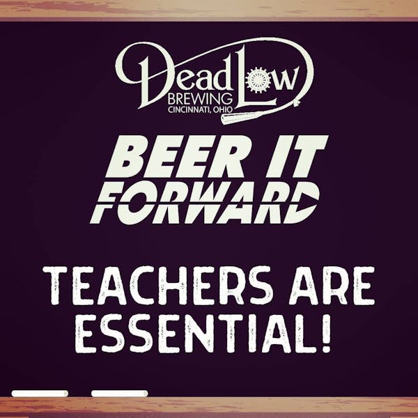 Dead Low Brewing extends Beer It Forward program to Teachers