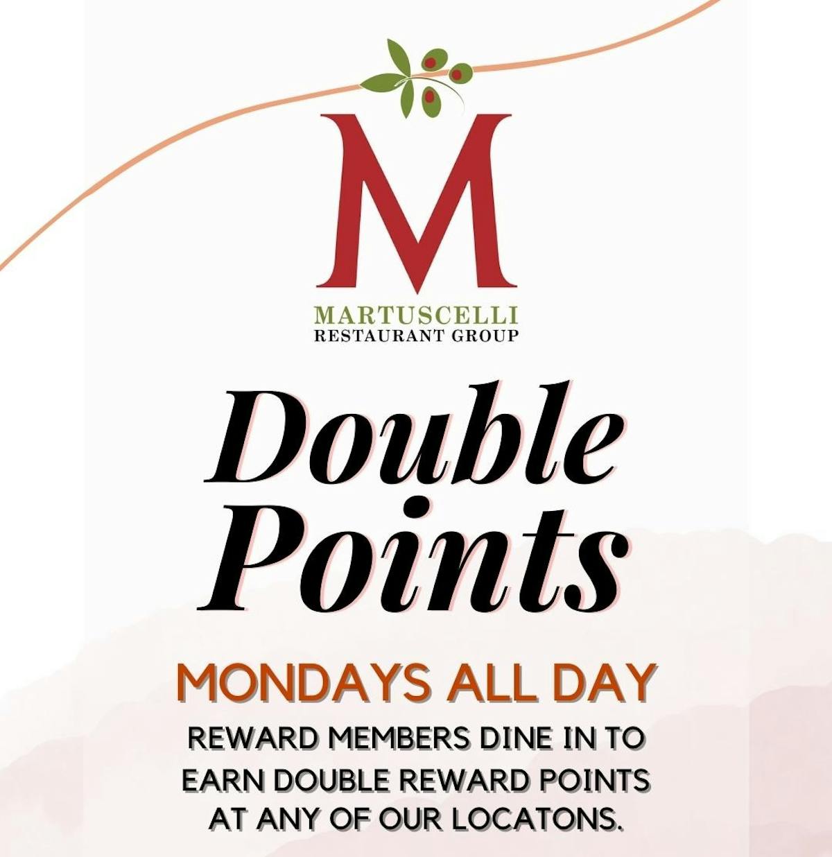 All Day Mondays Double Reward Points for Loyalty Members - Dine In Only